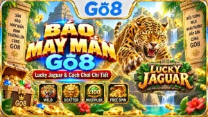 Báo May Mắn GO8 với giao diện Lucky Jaguar và biểu tượng báo vàng