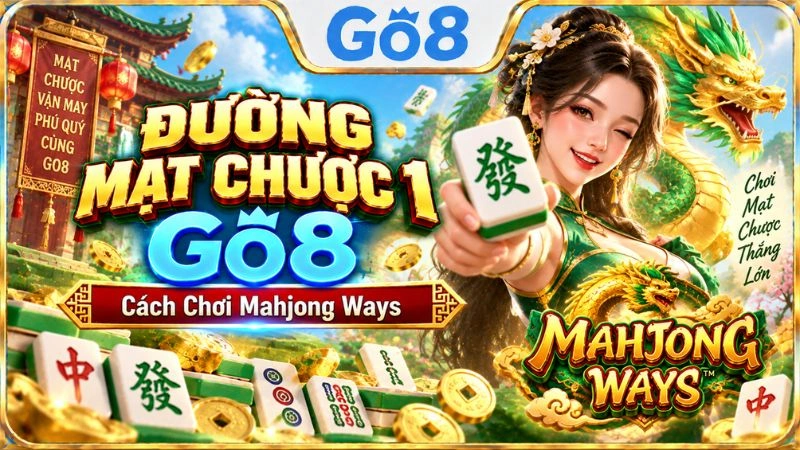 Đường Mạt Chược 1 GO8 với giao diện Mahjong Ways