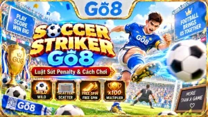 Soccer Striker GO8 với giao diện sút penalty và Prize Tower